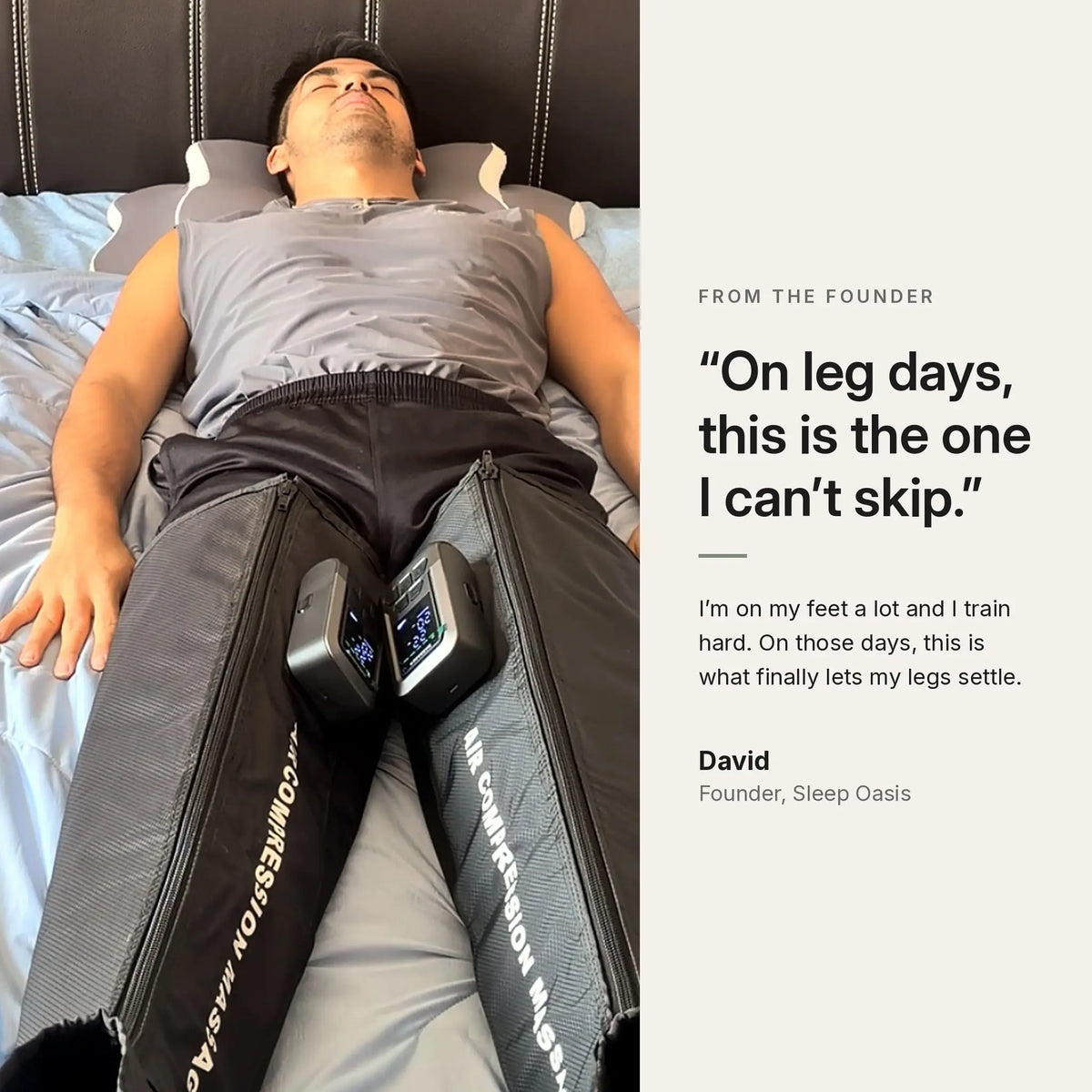 Founder David of Sleep Oasis lying on a bed wearing Dream Restore Pro air compression boots, with his quote about using them on leg days