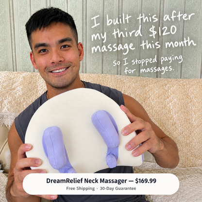 DreamRelief Neck Massager - Upgraded Model Sleep Oasis